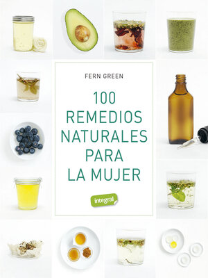 cover image of 100 remedios naturales para la mujer